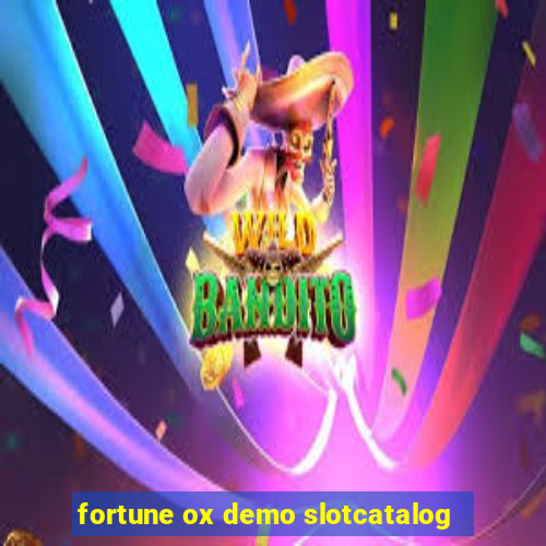 fortune ox demo slotcatalog